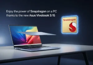 Enjoy the power of Snapdragon on a PC thanks to the new Asus Vivobook S 15