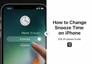 How to Change Snooze Time on iPhone (iOS 26 Update Guide)